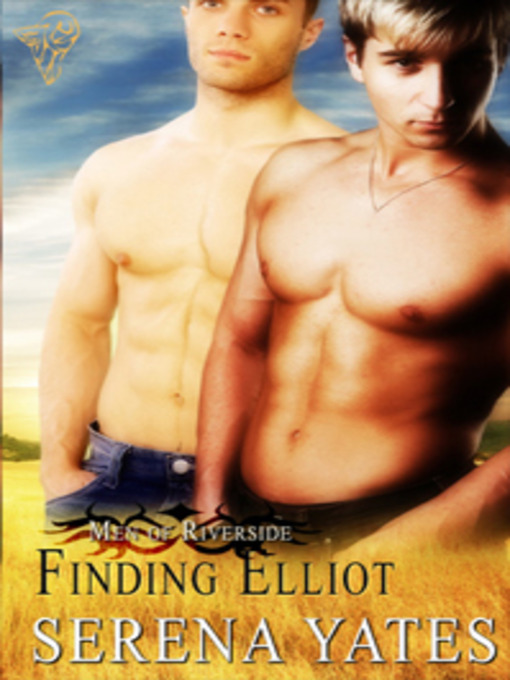 Title details for Finding Elliot by Serena Yates - Available